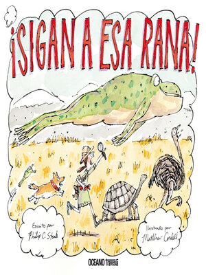 cover image of ¡Sigan a esa rana!